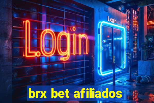 brx bet afiliados